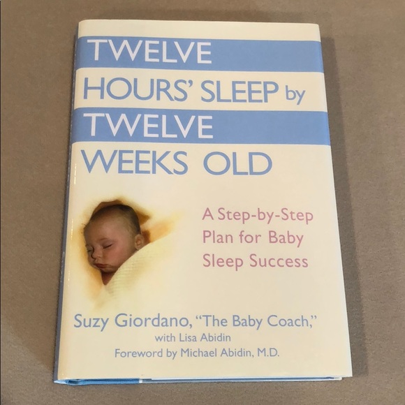 Other 12 Hours Of Sleep By 12 Weeks Old Book Poshmark